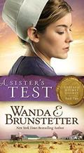 A Sister's Test by Wanda E. Brunstetter
