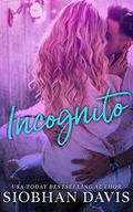 Incognito by Siobhan Davis