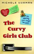The Curvy Girls Club by Michele Gorman