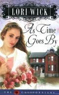 As Time Goes By by Lori Wick