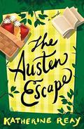 The Austen Escape by Katherine Reay