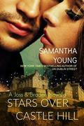Stars Over Castle Hill: A Joss and Braden Novella by Samantha Young