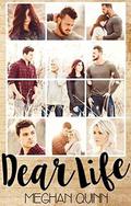 Dear Life by Meghan Quinn