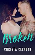 Broken by Christa Cervone