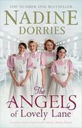 The Angels of Lovely Lane by Nadine Dorries