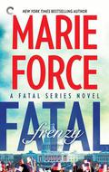 Fatal Frenzy by Marie Force