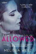 No Kissing Allowed (No Kissing Allowed #1) by Melissa West