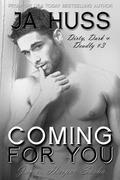 Coming for You by J.A. Huss
