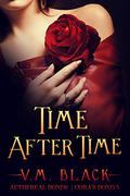 Time After Time by V.M. Black