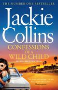 Confessions of a Wild Child (Lucky Santangelo #9) by Jackie Collins