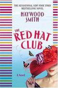 The Red Hat Club by Haywood Smith