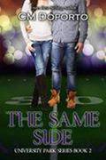 The Same Side (University Park #2) by C.M. Doporto