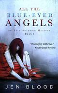 All the Blue-Eyed Angels (Erin Solomon Mystery #1) by Jen Blood