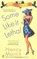 Some Like it Lethal by Nancy Martin