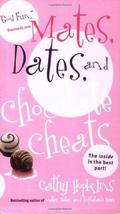 Mates, Dates, and Chocolate Cheats (Mates, Dates #10) by Cathy Hopkins