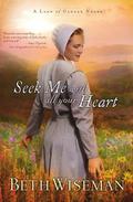 Seek Me with All Your Heart by Beth Wiseman