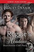 Reggie's Meadow (Burchston Cliff Pack #3) by Lacey Denair