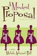 A Modest Proposal (Butterfly Box #1) by Michele Ashman Bell