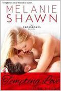 Tempting Love - Haley & Eddie by Melanie Shawn