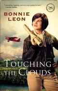 Touching the Clouds (Alaskan Skies #1) by Bonnie Leon