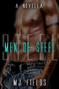 Men of Steel by M.J. Fields