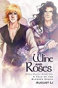 Wine and Roses (Other Paths #1) by Augusta Li