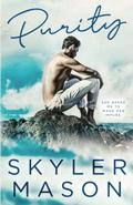 Purity (Purity #1) by Skyler Mason