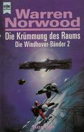 Die Krümmung des Raumes (The Windhover Tapes #2) by Warren C. Norwood