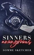 Sinners Anonymous (Sinners Anonymous #1) by Somme Sketcher