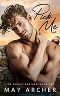 Pick Me by May Archer
