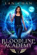 Bloodline Academy by Lan Chan
