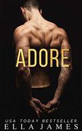 Adore by Ella James