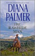 The Rawhide Man by Diana Palmer