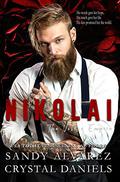 Nikolai by Sandy Alvarez, Crystal Daniels