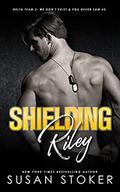 Shielding Riley by Susan Stoker