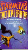 The Starwolves: Tactical Error (Starwolves #3) by Thorarinn Gunnarsson