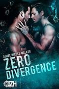 Zero Divergence: Zero Hour Book Three by Aimee Nicole Walker