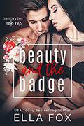 Beauty and the Badge (Charlotte's Cove #1) by Ella Fox