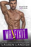 Mr. Fixit by Lauren Landish
