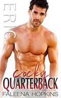 Cocky Quarterback: Eric Cocker by Faleena Hopkins