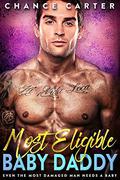 Most Eligible Baby Daddy by Chance Carter