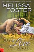Bursting with Love by Melissa Foster