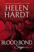 Blood Bond: 11 by Helen Hardt