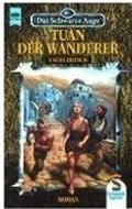 Túan, der Wanderer (Das Schwarze Auge #2) by Uschi Zietsch