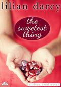 The Sweetest Thing (Montana Riverbend #2) by Lilian Darcy