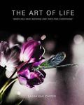 The Art of Life by Sarah Kay Carter