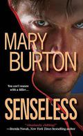 Senseless by Mary Burton