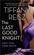 Sore Spots by Tiffany Reisz