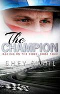 The Champion by Shey Stahl