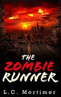 The Zombie Runner by L.C. Mortimer